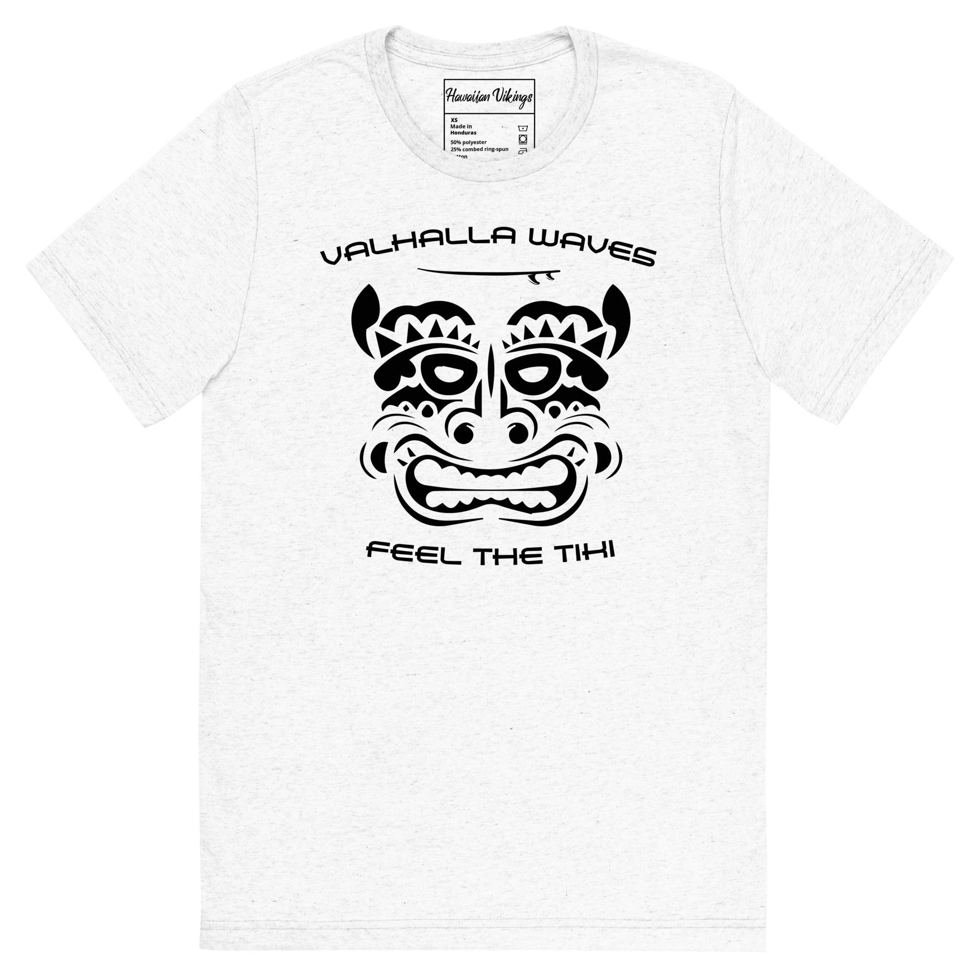 Feel the Tiki T-Shirt - Hawaiian Vikings