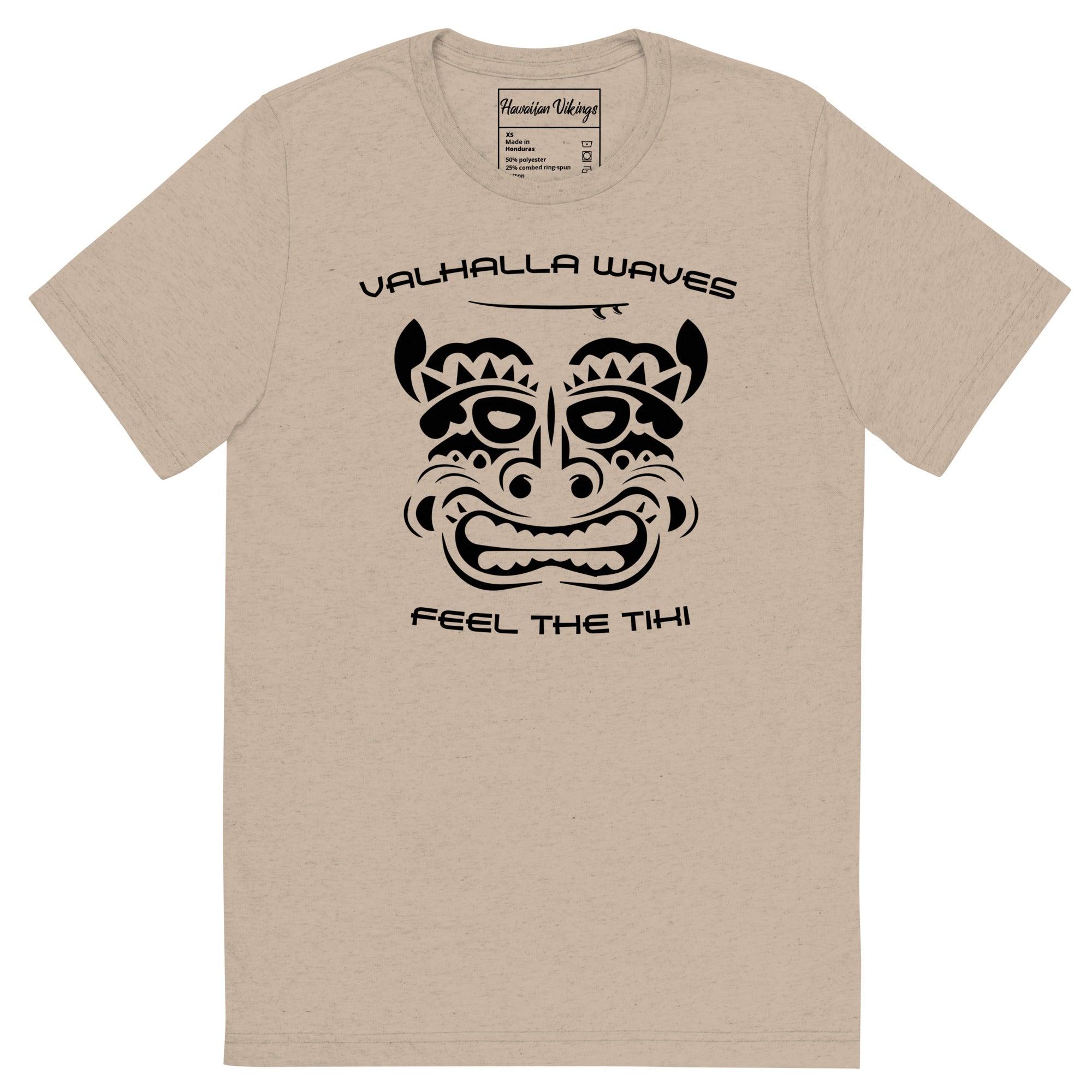 Feel the Tiki T-Shirt - Hawaiian Vikings