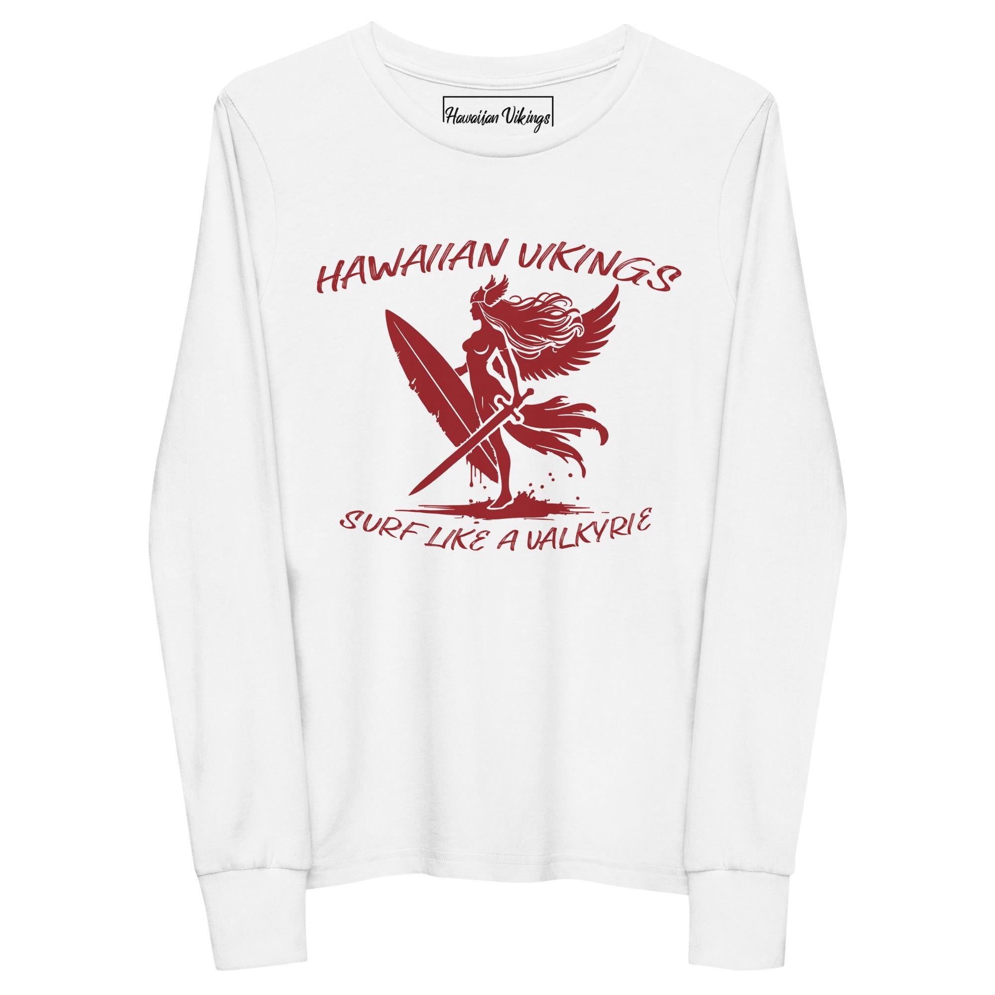 Surf Like a Valkyrie Girl's Long Sleeve Tee - Hawaiian Vikings