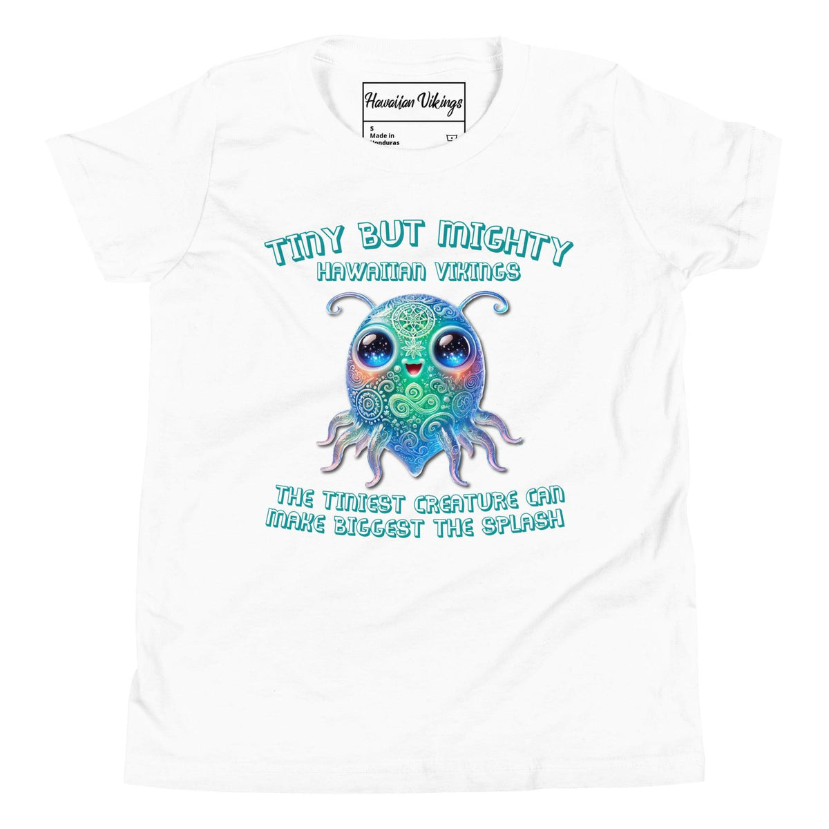 The Tiniest Creatures Can Make the Biggest Splash Youth Short Sleeve T-Shirt - Hawaiian Vikings